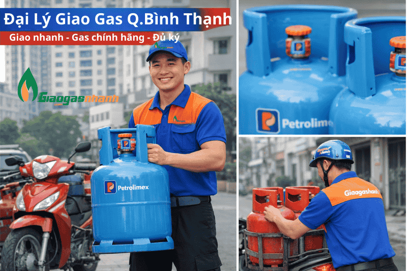 Đại Lý Giao Gas Quận Bình Thạnh Uy Tín – Giaogasnhanh
